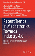 Recent Trends in Mechatronics Towards Industry 4.0