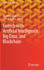 Fintech With Artificial Intelligence, Big Data, and Blockchain (Blockchain Technologies)
