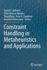 Constraint Handling in Metaheuristics and Applications