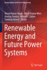 Renewable Energy and Future Power Systems