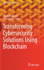 Transforming Cybersecurity Solutions Using Blockchain (Blockchain Technologies) [Hardcover] [Apr 14, 2021] Agrawal, Rashmi and Gupta, Neha