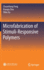Microfabrication of Stimuli-Responsive Polymers