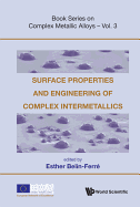 Surface Properties and Engineering of Complex Intermetallics