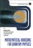 Mathematical Horizons for Quantum Physics (Lecture Notes Series, Institute for Mathematical Sciences, National University of Singapore)