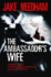 The Ambassador's Wife (the Inspector Samuel Tay Novels)