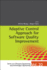 Adaptive Control Approach for Software Quality Improvement (Software Engineering and Knowledge Engineering)