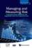 Managing and Measuring of Risk: Emerging Global Standards and Regulations After the Financial Crisis (World Scientific Series in Finance, 5)