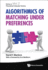 Algorithmics of Matching Under Preferences