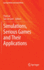 Simulations, Serious Games and Their Applications