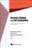 Decision Making and Soft Computing