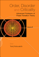 Order, Disorder and Criticality: Advanced Problems of Phase Transition Theoryvolume 4