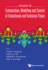 Advances in Computation, Modeling and Control of Transitional and Turbulent Flows