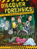 Discover Forensics: How to Use Science for Investigations