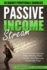 Passive Income Streams How to Earn Passive Income How to Earn Passive Income Diversify Your Income, Make Money Work for You, and Become Financially Free