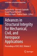 Advances in Structural Integrity for Mechanical, Civil, and Aerospace Applications