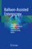 Balloon-Assisted Enteroscopy