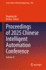 Proceedings of 2025 Chinese Intelligent Automation Conference