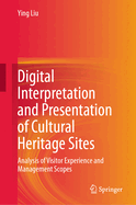 Digital Interpretation and Presentation of Cultural Heritage Sites