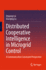 Distributed Cooperative Intelligence in Microgrid Control