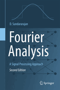 Fourier Analysis-a Signal Processing Approach