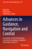 Advances in Guidance, Navigation and Control