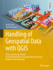 Handling of Geospatial Data With Qgis: a Basic and Practical Visual Learning Material for Geospatial Data Processing, Analysis and Visualisation...in Earth Sciences, Geography and Environment)