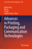 Advances in Printing, Packaging and Communication Technologies