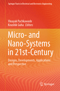 Micro-and Nano-Systems in 21st-Century