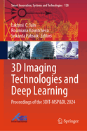 3d Imaging Technologies and Deep Learning
