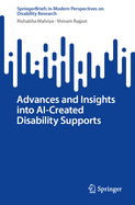 Advances and Insights Into Ai-Created Disability Supports