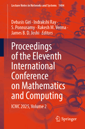 Proceedings of the Eleventh International Conference on Mathematics and Computing