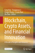 Blockchain, Crypto Assets, and Financial Innovation