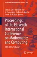 Proceedings of the Eleventh International Conference on Mathematics and Computing