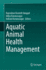Aquatic Animal Health Management