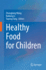 Healthy Food for Children