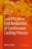 Solidification End Reduction of Continuous Casting Process