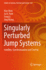 Singularly Perturbed Jump Systems
