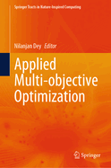 Applied Multi-Objective Optimization