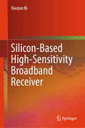 Silicon-Based High-Sensitivity Broadband Receiver