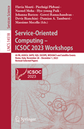 Service-Oriented Computing-Icsoc 2023 Workshops