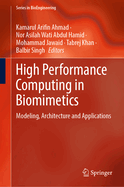 High Performance Computing in Biomimetics