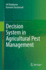 Decision System in Agricultural Pest Management