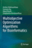 Multiobjective Optimization Algorithms for Bioinformatics