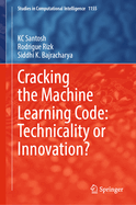 Cracking the Machine Learning Code: Technicality O