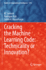 Cracking the Machine Learning Code: Technicality Or Innovation?