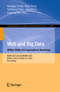 Web and Big Data. Apweb-Waim 2023 International Wo