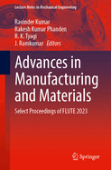 Advances in Manufacturing and Materials