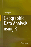 Geographic Data Analysis Using R