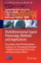 Multidimensional Signal Processing: Methods and Ap