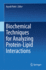 Biochemical Techniques for Analyzing Protein-Lipid
